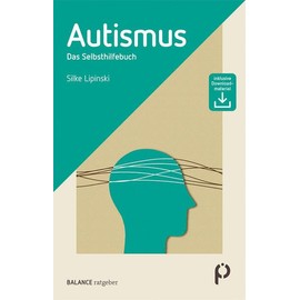 Autismus: Das Selbsthilfebuch (BALANCE ratgeber)