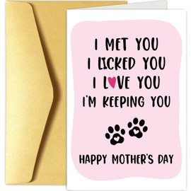 Chenive Dog Mom Mother's Day Card, Mothers Day Gifts from Dog, Funny Dog Mother's Day Card for Wife, Mothers Day Card for Dog Owner Dog Lover, Met You Licked You Love You Keeping You