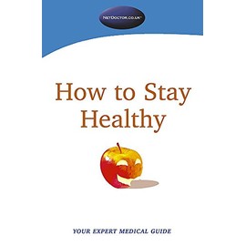 How to Stay Healthy (Netdoctor)
