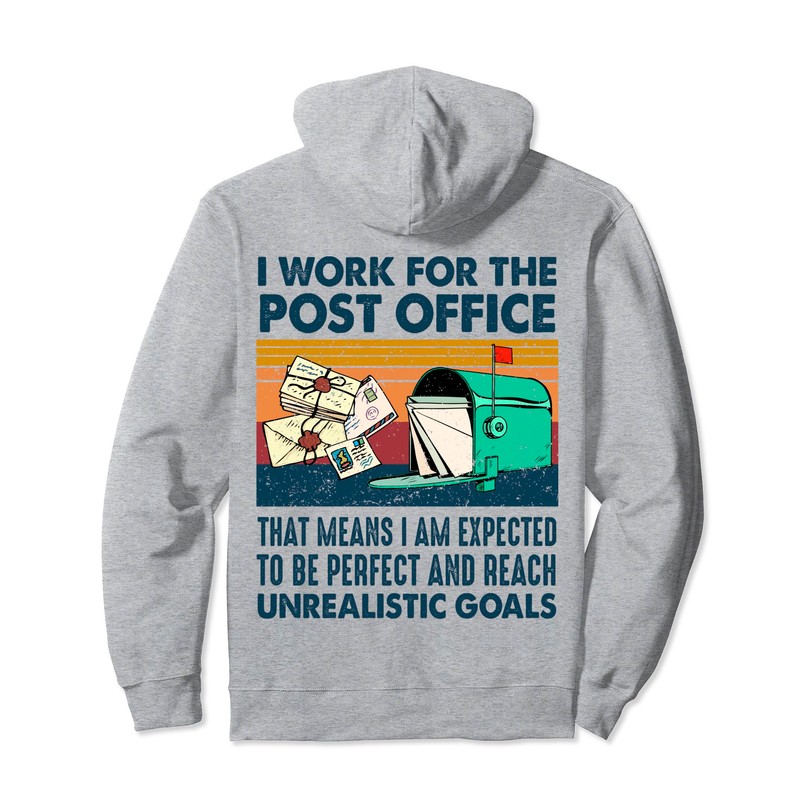 I Work For The Post Office That Means Postal Worker