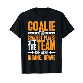 Goalie Gear Goalkeeper Definition ||||- T-Shirt