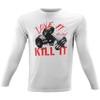 Men's Love It Kill It Long Sleeved Shirt #296 (US,