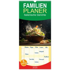 Family Planner 2025 - Italian Dishes with 5 Columns (Wall Calendar, 21 cm x 45 cm) CALVENDO