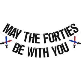 KEWUFD May The Forties Be With You Banner Happy 40th Birthday Party Decorations Cheers to 40th Wedding Anniversary Party Decorations Supplies Black Glitter