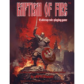 Baptism of Fire: Core rules book for adventuring in 11th Century Poland