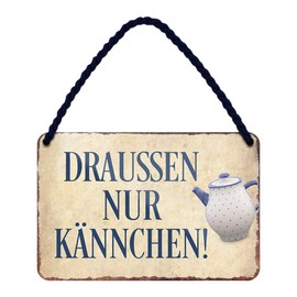 Draussen nur Kännchen Tin Sign - Metal Sign with Cord and Suction Cup - Nostalgia Retro Decorative Sign - Kitchen Decoration Favourite Place Cafe Workplace - Gift Idea for Coffee Drinkers - 18 x 12 cm