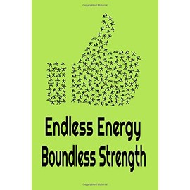 Endless Energy Boundless Strength