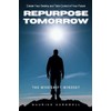 Repurpose Tomorrow: The Mindshift Mindset