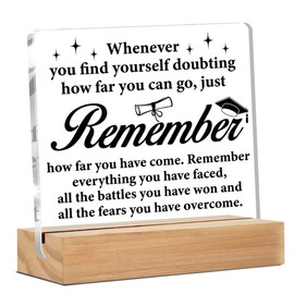 Graduation Gifts for Him Her, Inspirational College High School Graduation Gifts Whenever You Find Yourself Doubting Clear Desk Decorative Sign for Home Decor