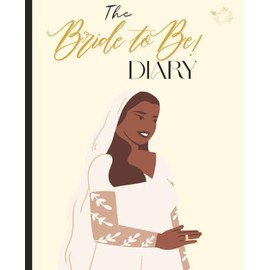 The Bride-to-Be Diary