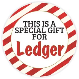 This is a Gift for Ledger - Circle Sticker Decal 3 Inch - Candy Cane Merry Christmas Gift Tag Present Tree Holiday Custom Name Santa Claus