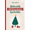 WeihnachtsÜberraschungsGeschichten