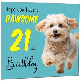 21st Birthday Card for Men Women Dog Pawsome Birthday Card for 21 Year old Girl Daughter Friend Granddaughter Sister twenty one, twenty first Niece cousin