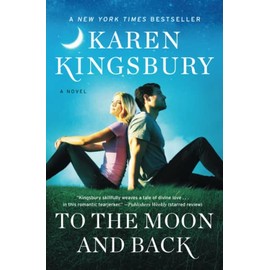 To the Moon and Back: A Novel (Baxter Family)