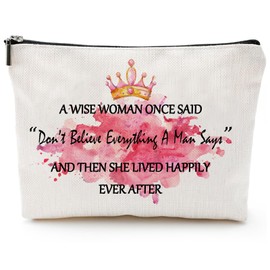 HOWAB Birthday Funny Gifts for Women Mom Best Friend Retirement Gifts, A Wise Women Once Said, Unique Makeup Bag for Sister Wife Her Coworker Friendship Nurse Female Teacher