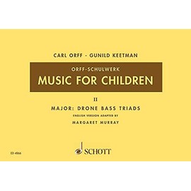 Music for Children: Volume 2: Major - Drone Bass-Triads (Music for Children (Schott))