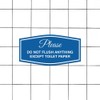 Fancy Please Do Not Flush Anything Except Toilet Paper Sign