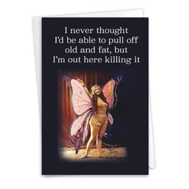 NobleWorks Hysterical Birthday Greeting Card with 5 x 7 Inch Envelope (1 Card) Bday Killing It C10104BDG