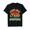 Clown Loach Whisperer Quote for a Clown loach fan T-Shirt
