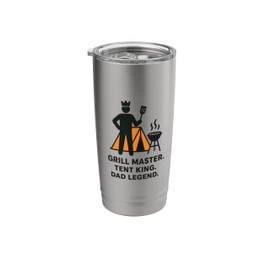 Grill Master Tent King Dad Legend | Father's Day Camping Stainless Steel Insulated Tumbler
