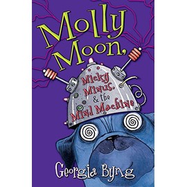 Molly Moon, Micky Minus, & the Mind Machine