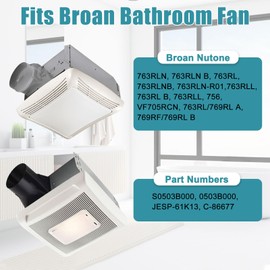 763RL B Unit, 763RLN B Unit, S0503B000 Bathroom Fan Motor Assembly for Broan Nutone 763RLN, 769RF/769RL B, 763RL/769RL A, 763RLL, 763RLN-R01 Bathroom Exhaust Fan Replacement Motor 50CFM, 9"x 9"