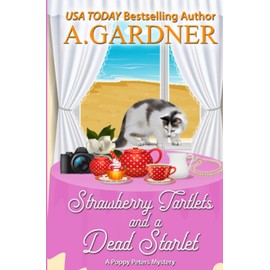 Strawberry Tartlets and a Dead Starlet