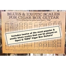 C. B. Gitty Blues & Exotic Scales Poster for 3-String Cigar Box Guitars for Open G GDG Tuning