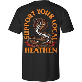 Heathen "Support Your Local T-Shirt (Large, Black)