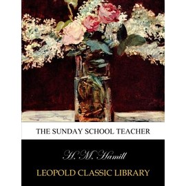 The Sunday school teacher