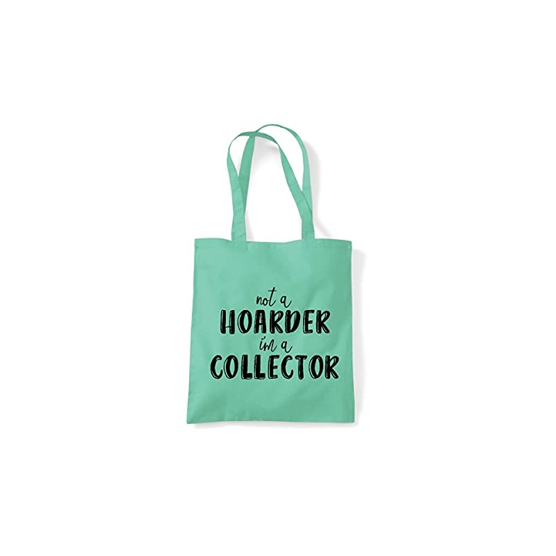 Not a hoarder I'm a collector home statement [CM17FH] tote