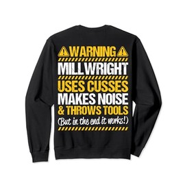 Millwright Industrial Mechanic Throws Tools Millwright Sweatshirt