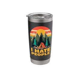 I Hate People Camping Retro Tee Hiking Camp Vacation Stainless Steel Insulated Tumbler