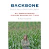 BACKBONE: Maverick essays in praise of middle America: Why American