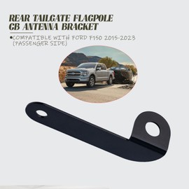 Rear Tailgate flagpole CB Antenna Bracket Compatible with Ford F150 2015-2023 (Passenger Side)