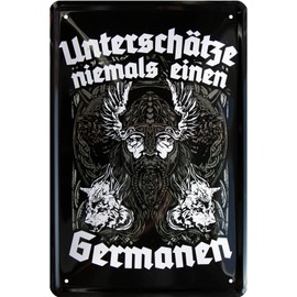 WOGEKA ART Retro Tin Sign - Unterschätze Niemals einen Germanen - Funny Saying as a Gift Idea for Birthday Christmas Decoration 20 x 30 cm Vintage Design Metal 889