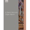 A Gerre Hancock Organ Album