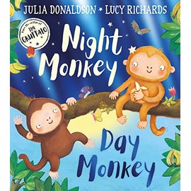 Night Monkey, Day Monkey: The ultimate rhyming children’s picture book – now with a fabulously foiled cover!