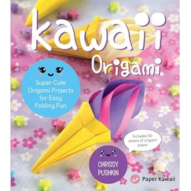 Kawaii Origami: Super Cute Origami Projects for Easy Folding Fun