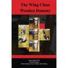 The Wing Chun Wooden Dummy