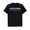 Tu Eres Un Pendejo Shirt You Are My Friend TShirt