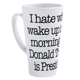 CafePress Wake Up To Trump 17 oz Latte Mug