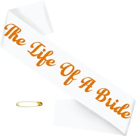 JXYCBZYing The Life of a Bride Bachelorette Sash, Funny Bride to Be Sash for Showgirl Bachelorette Party Bridal Shower Engagement Wedding Decorations Favors Accessories(White + Orange)