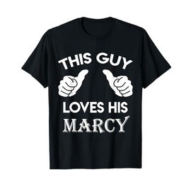 This guy loves his MARCY gift valentine heart belongs 3 T-Shirt