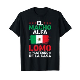 El Macho Alfa Regalo Camiseta Papa En Espanol Mexican Dad T-Shirt