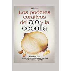 LOS PODERES CURATIVOS DEL AJO Y LA CEBOLLA: remedios caseros