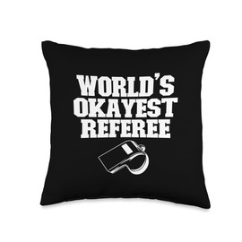 World's Okayest Referee Whistle Ref Funny Referee Throw Pillow