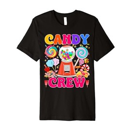 Candyland Candy Crew For Decorations Sweetie Candy Squad Premium T-Shirt