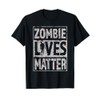 ZOMBIE LIVES MATTER T-Shirt