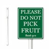 Please Do Not Pick Fruit Aluminum Sign for Garden, Green